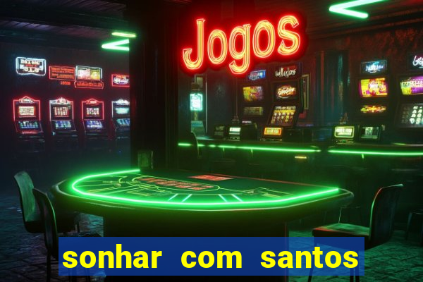 sonhar com santos de macumba